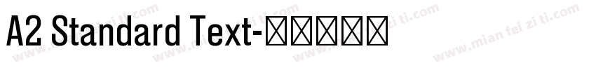 A2 Standard Text字体转换
